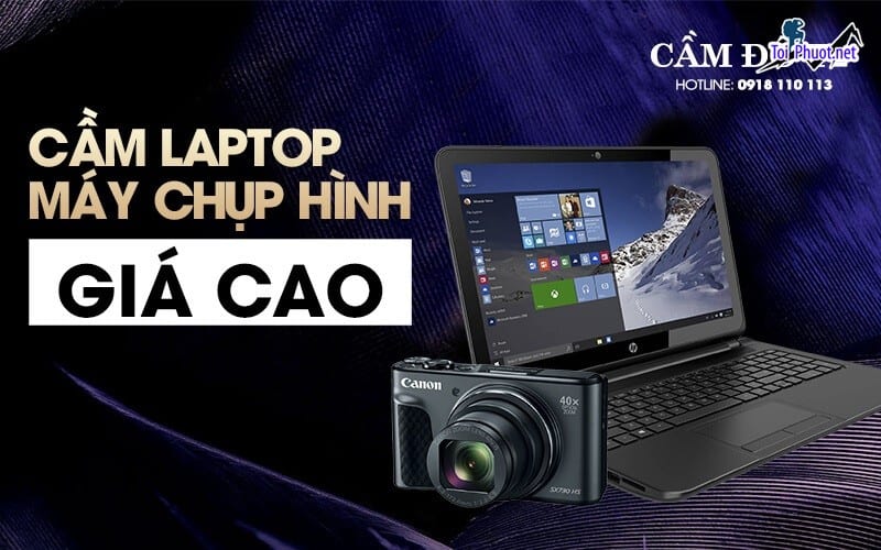 Tiệm Dịch vụ cầm đồ laptop máy tính máy ảnh Hạ Long Quảng Ninh lãi suất thấp 1, Uy tín nhanh gọn bảo mật giá rẻ hiệu quả cao
